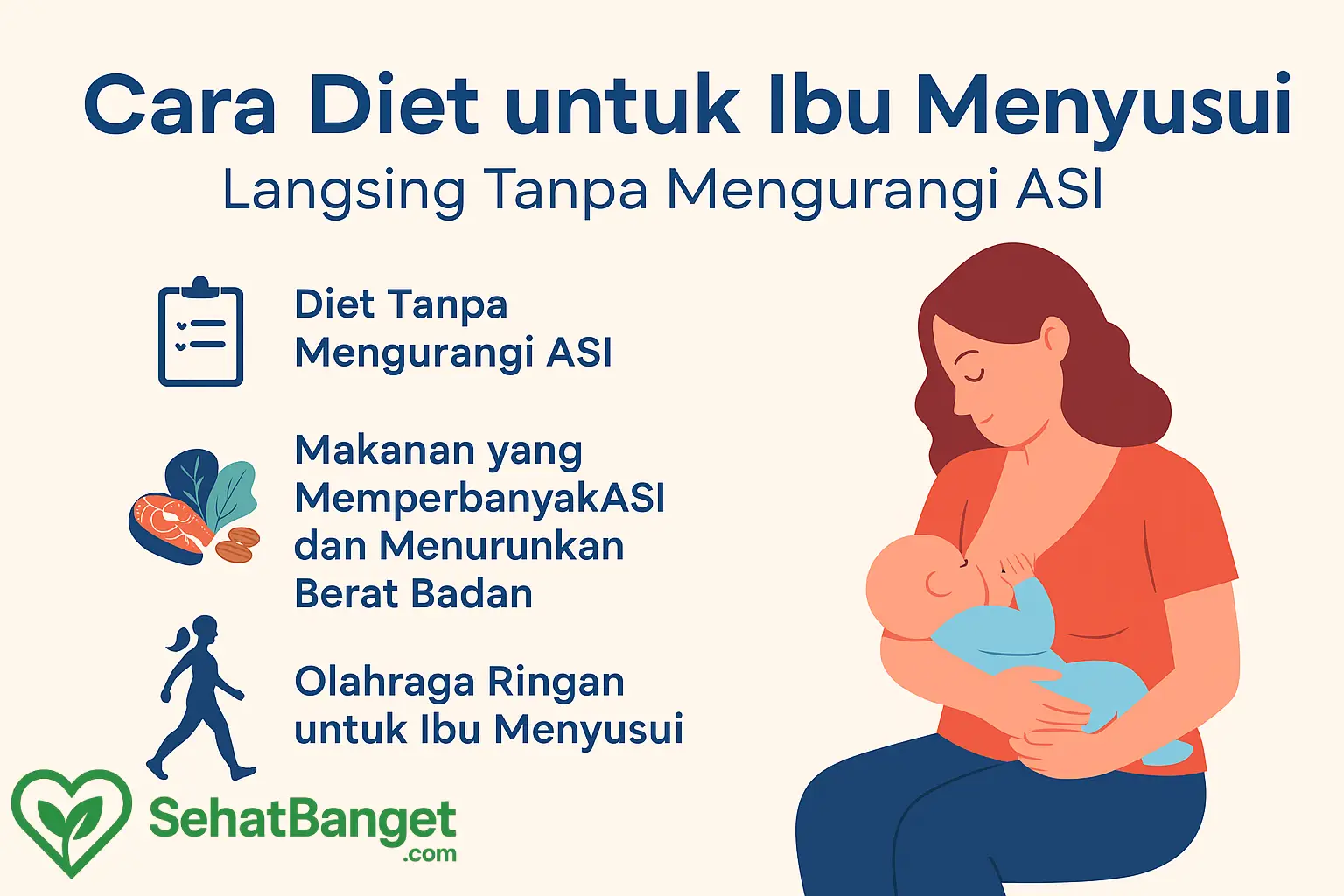Langsing Tanpa Mengurangi ASI Cara Diet untuk Ibu Menyusui